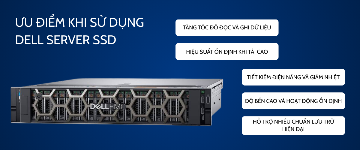 Ưu điểm khi sử dụng Dell Server SSD