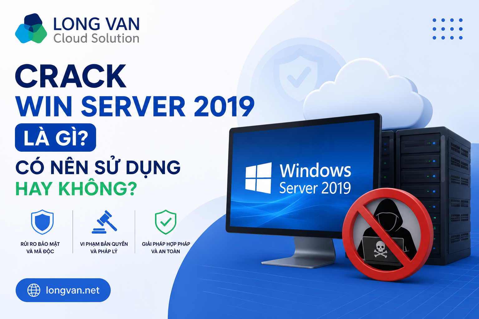 Crack Win Server 2019 là gì? Có nên sử dụng hay không?