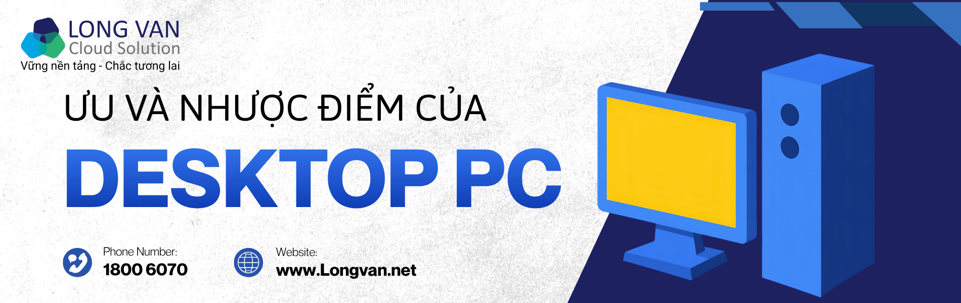 Ưu điểm và nhược điểm của Desktop PC