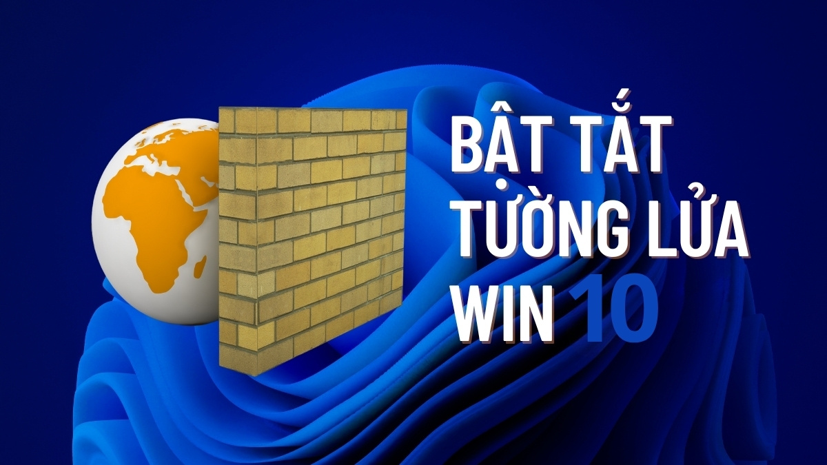 Cách bật tắt tường lửa firewall