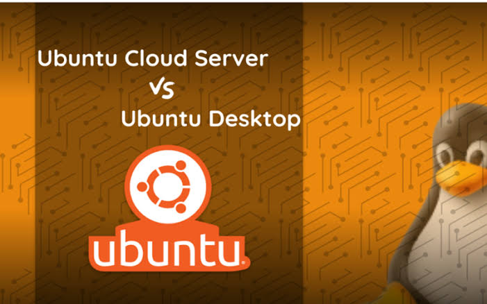 Phân biệt Ubuntu Server và Ubuntu Desktop