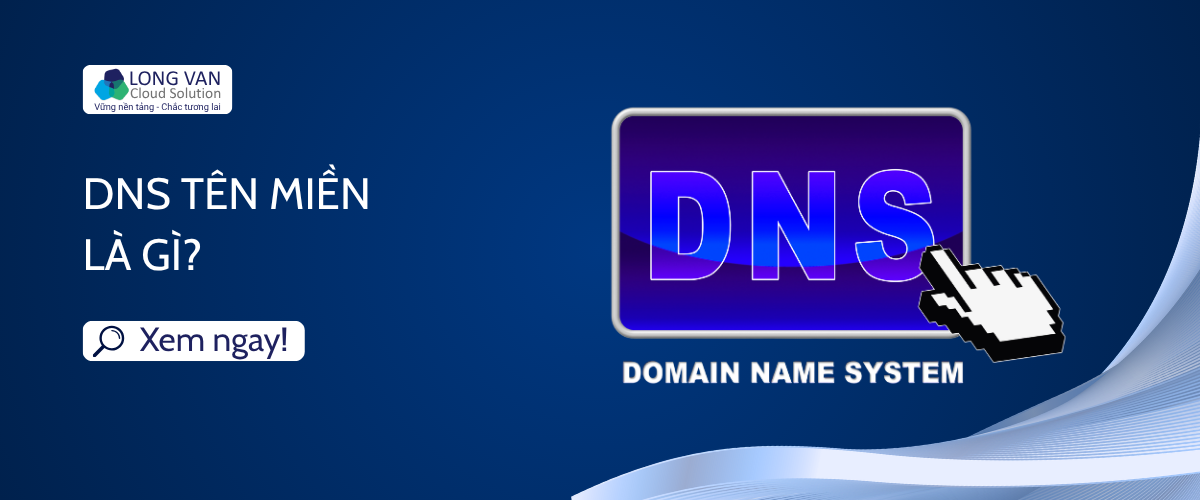 DNS tên miền là gì?