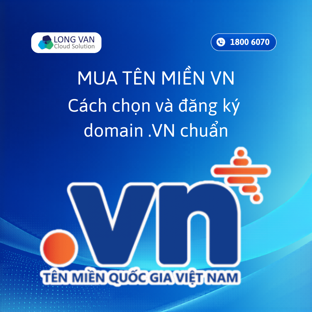Mua tên miền VN: Cách chọn và đăng ký .VN chuẩn 2026
