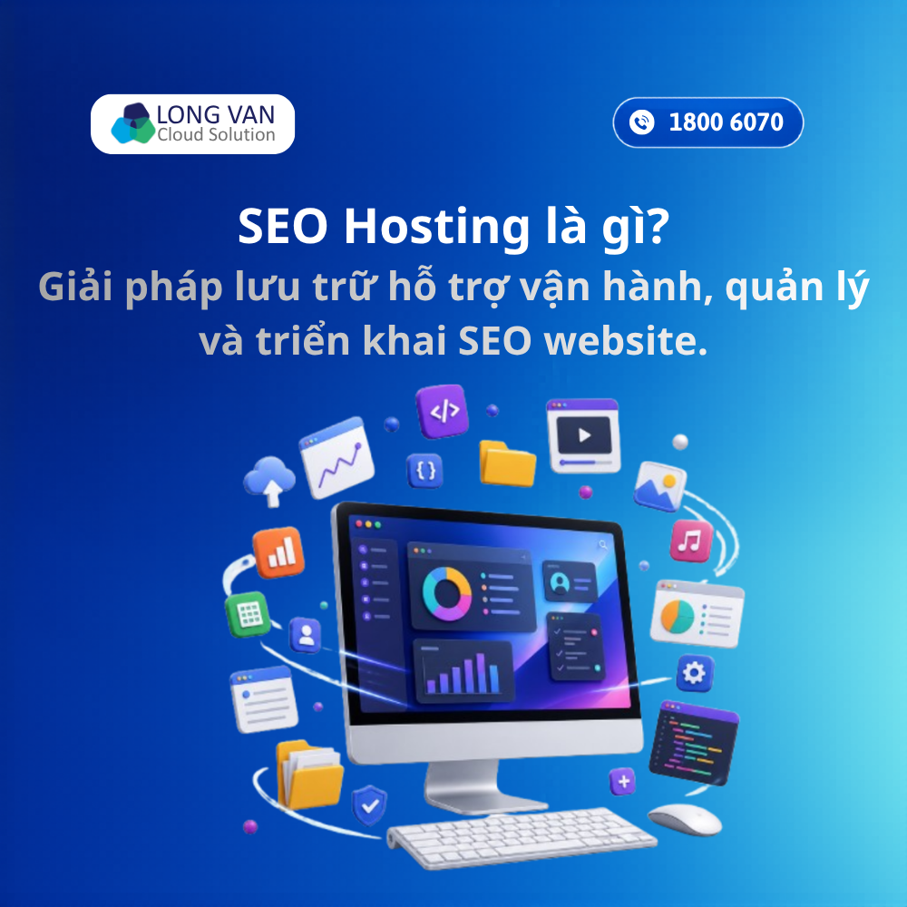 SEO Hosting là gì? Cách hoạt động và lợi ích đối với website