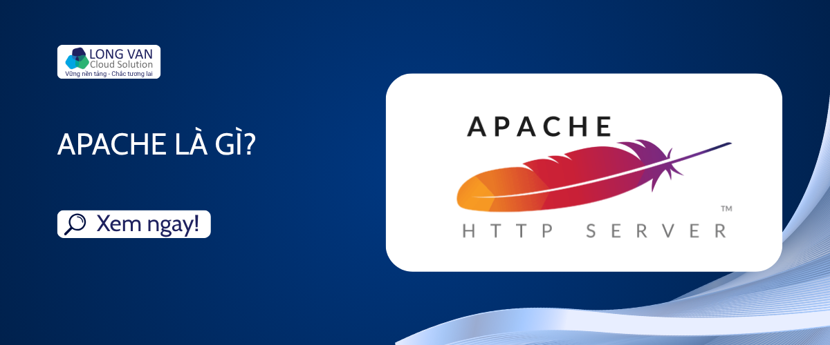 Apache là gì? 
