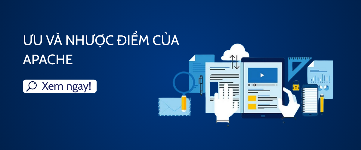 Ưu và nhược điểm của Apache