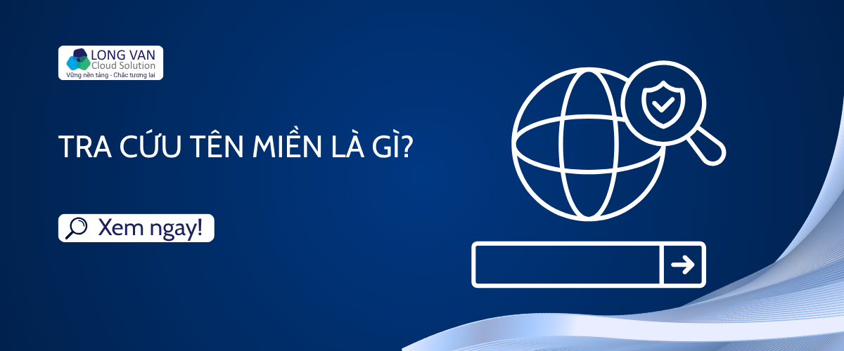 Tra cứu tên miền là gì?