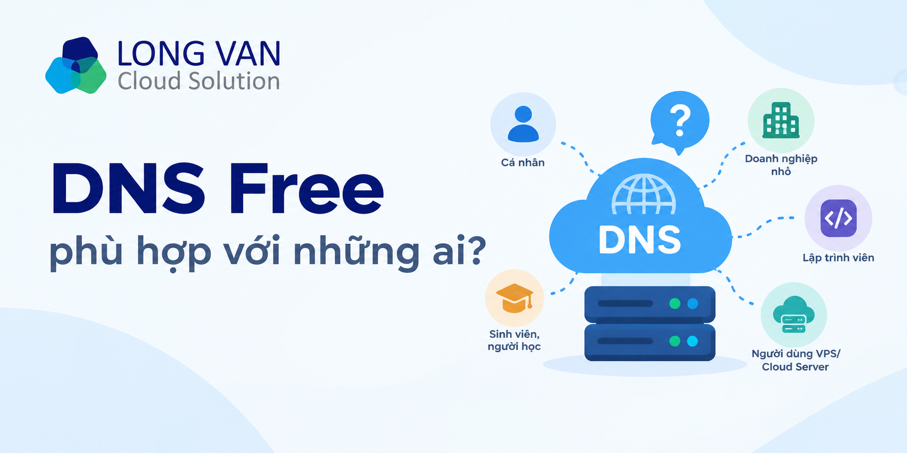 DNS Free phù hợp với những ai?