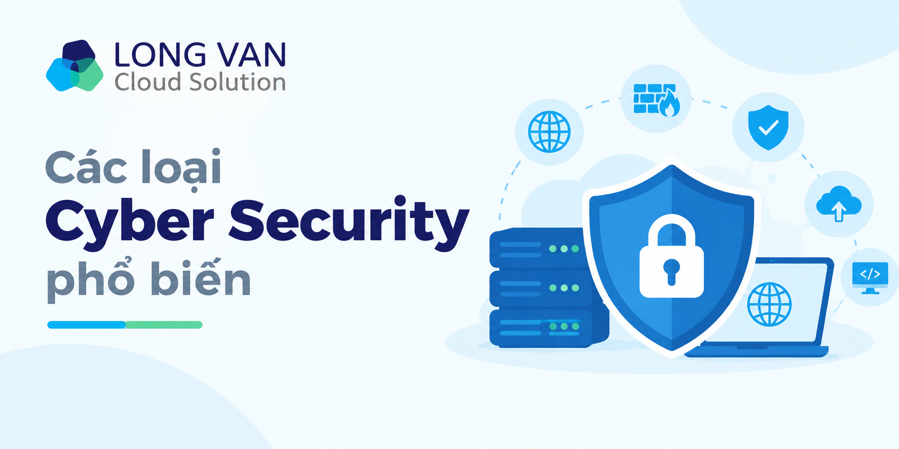 Các loại Cyber Security phổ biến