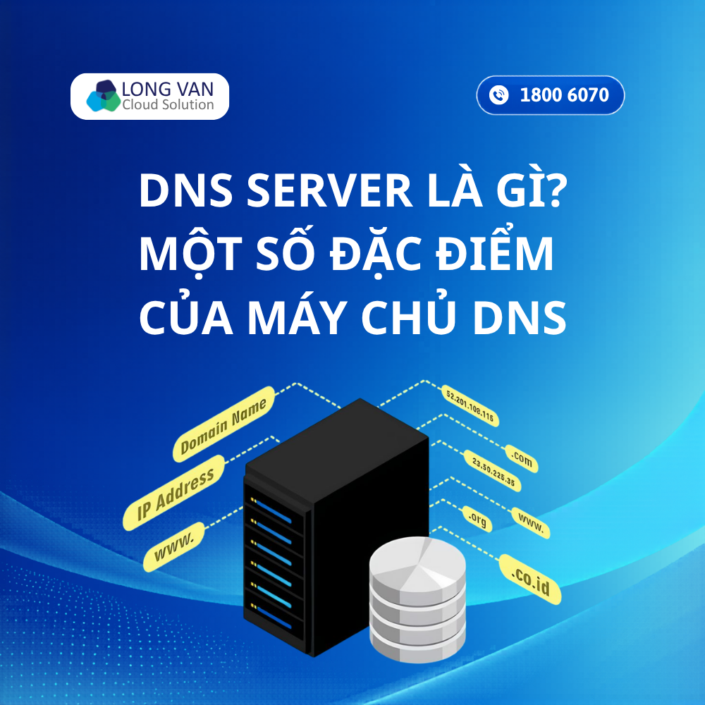 DNS Server là gì? Đặc điểm và Các loại máy chủ DNS
