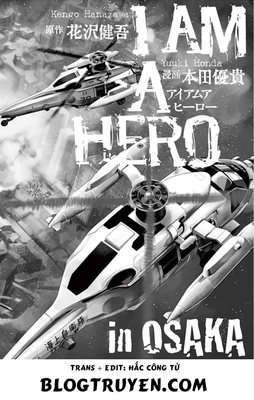 Truyện khủng - I Am A Hero In Osaka
