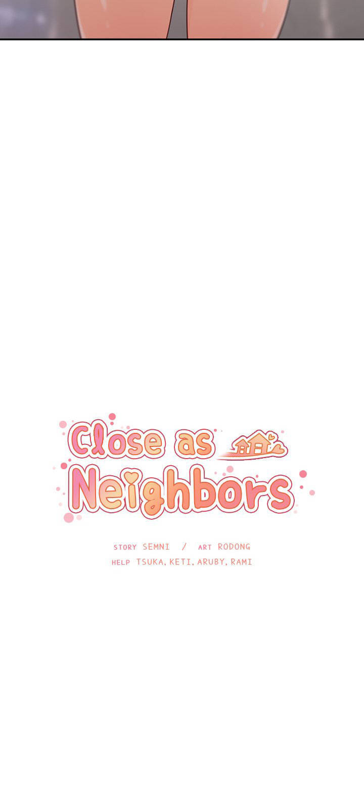 Truyện khủng - Close As Neighbors